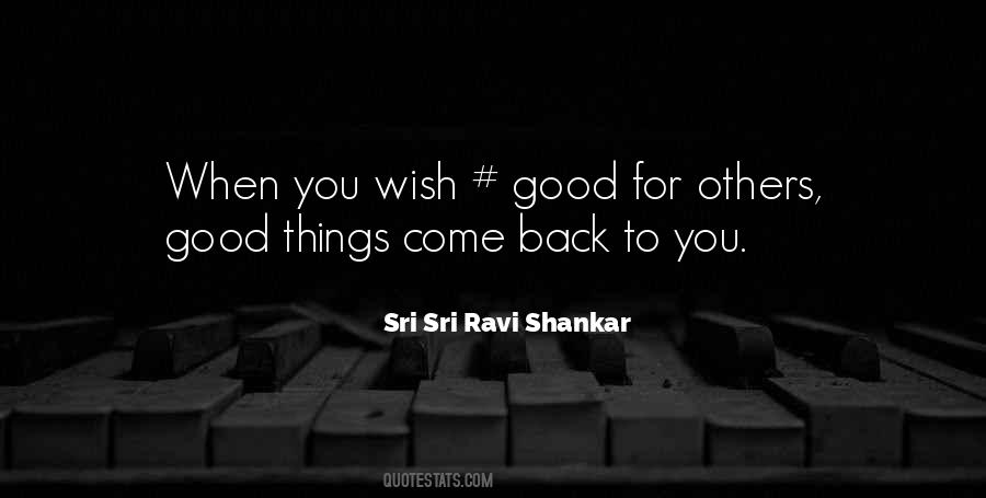 Wish Good For Others Quotes #1351499