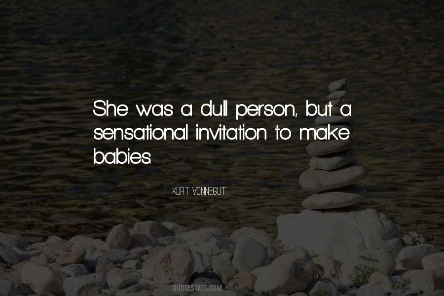 Dull Person Quotes #71768