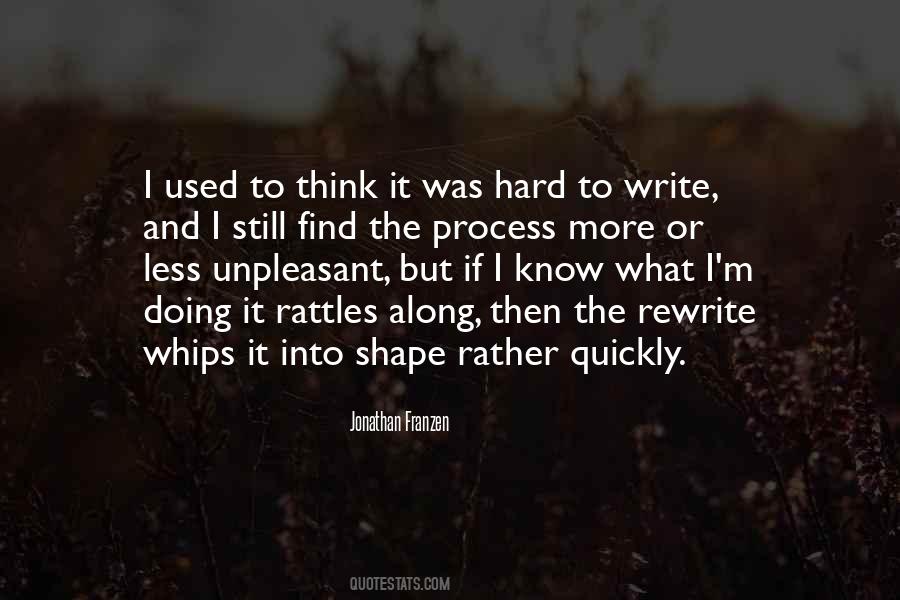 Hard To Process Quotes #730130