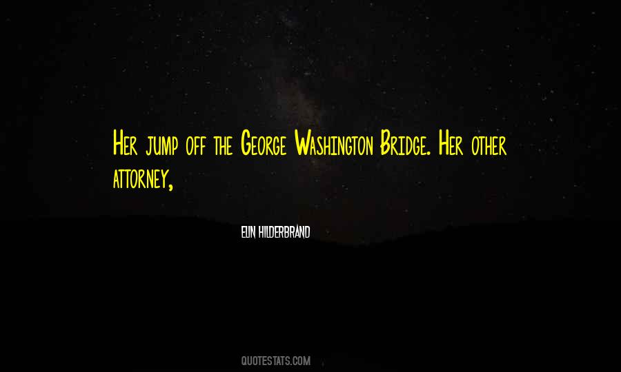 Go Jump Off A Bridge Quotes #270400