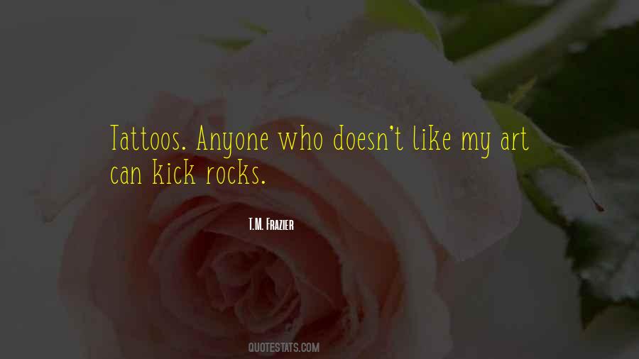 Go Kick Rocks Quotes #929018