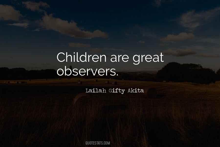 Children Are Great Quotes #1406547