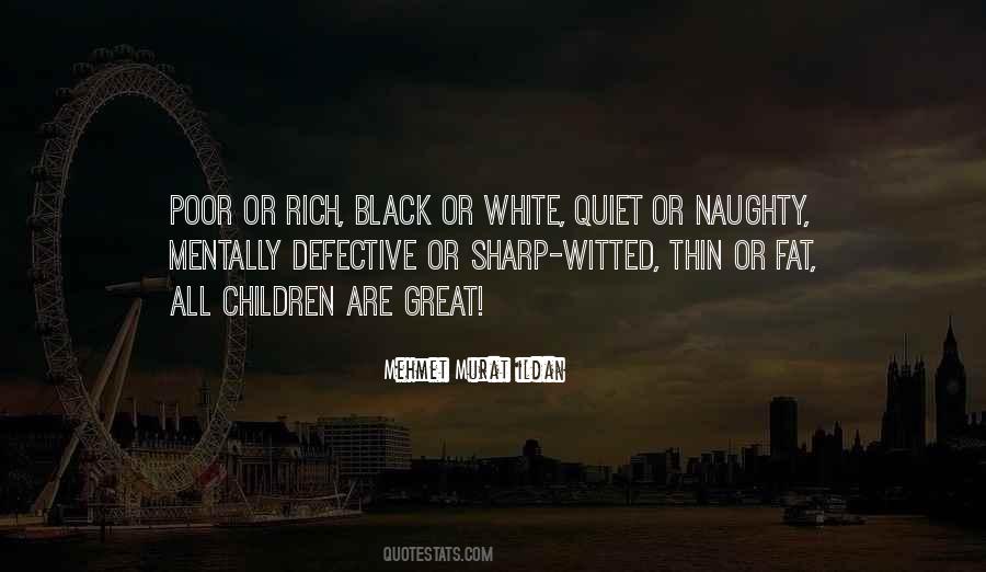 Children Are Great Quotes #414535