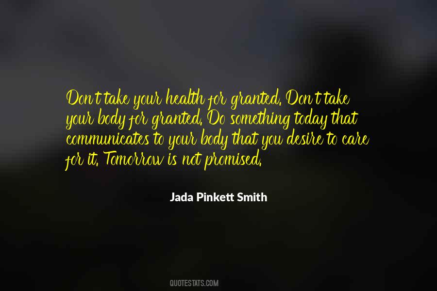 Quotes About Not Take For Granted #928194