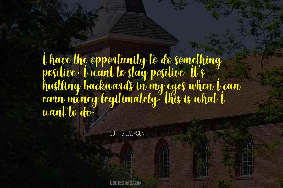 I Want What I Want When I Want It Quotes #1112875
