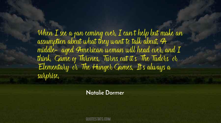 I Want What I Want When I Want It Quotes #1338583