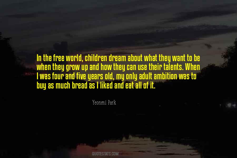 I Want What I Want When I Want It Quotes #998771