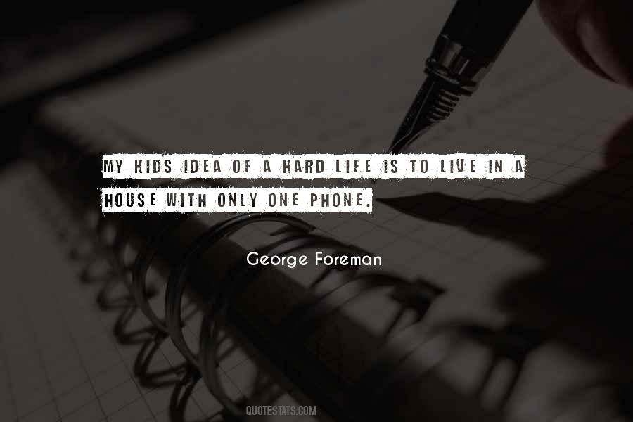Life Is To Live Quotes #1213013