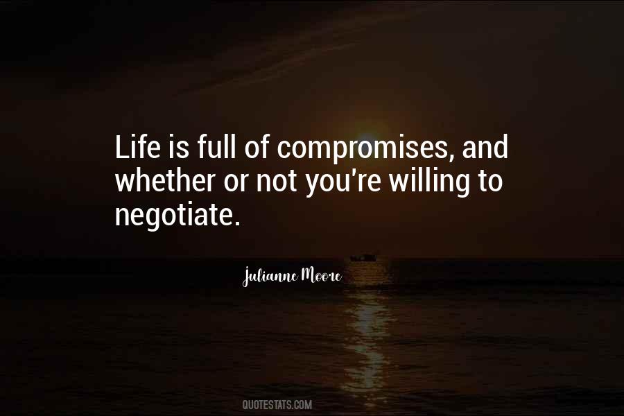 Life Is A Compromise Quotes #700819