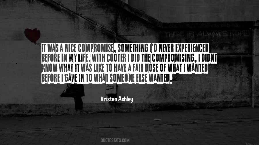 Life Is A Compromise Quotes #924073
