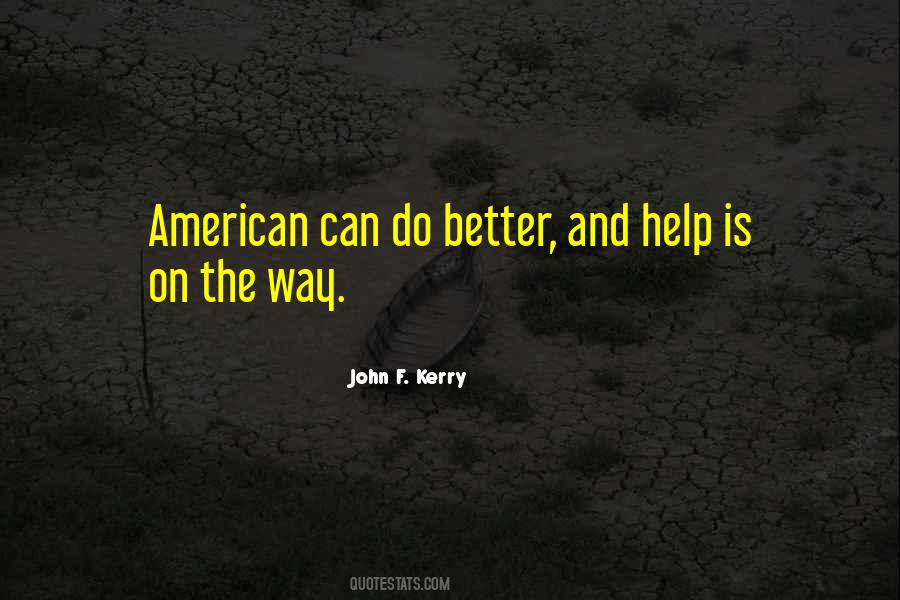 Help Is On The Way Quotes #256716
