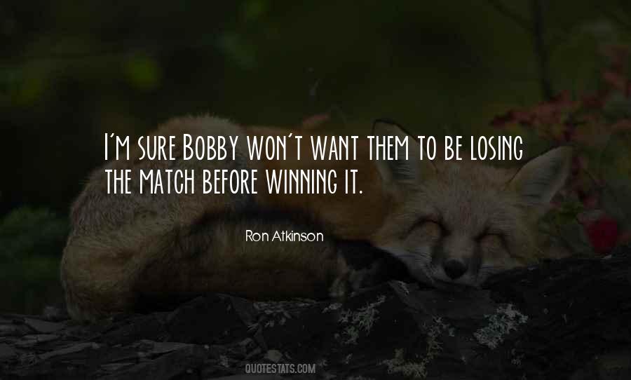 Quotes About Losing A Match #1740652