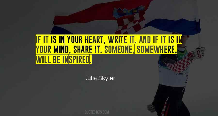 Quotes About Somewhere In Your Heart #1485532