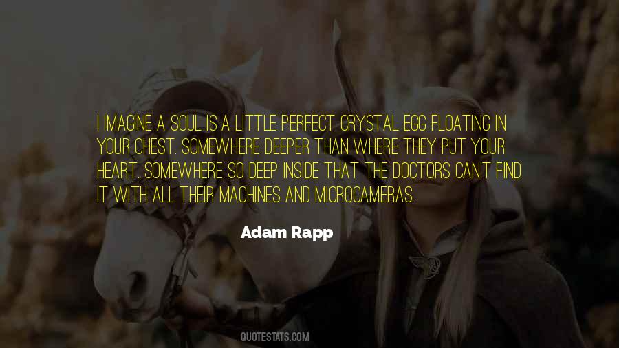 Quotes About Somewhere In Your Heart #1509570