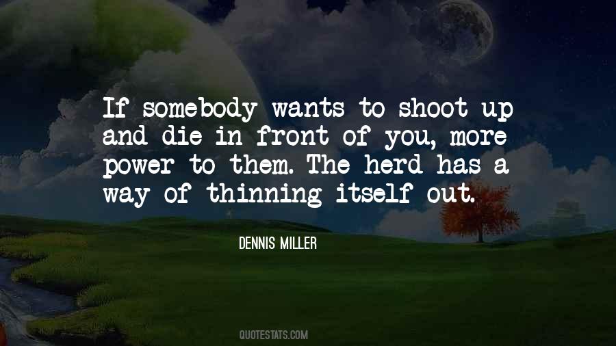 If Somebody Wants You Quotes #1417868