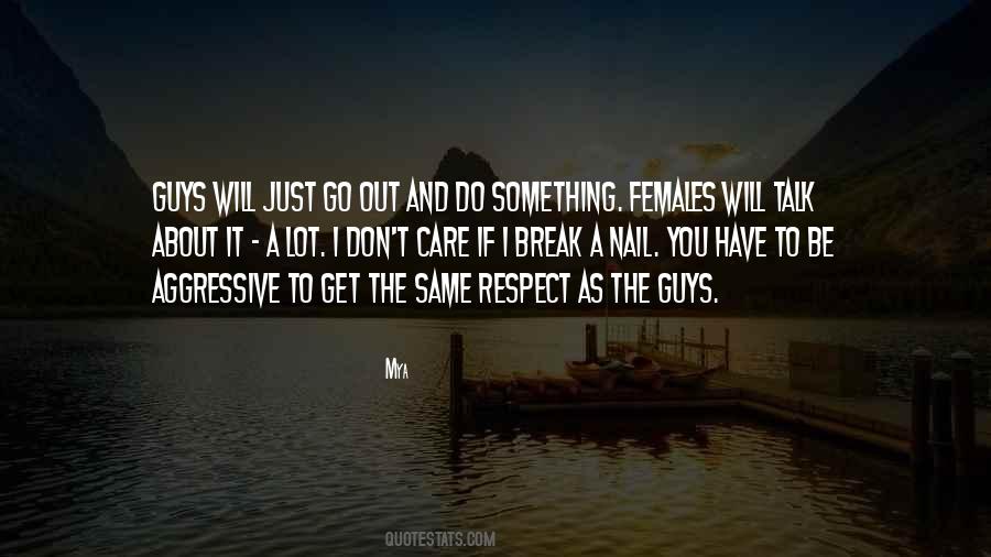 Go Out And Do Something Quotes #1525020