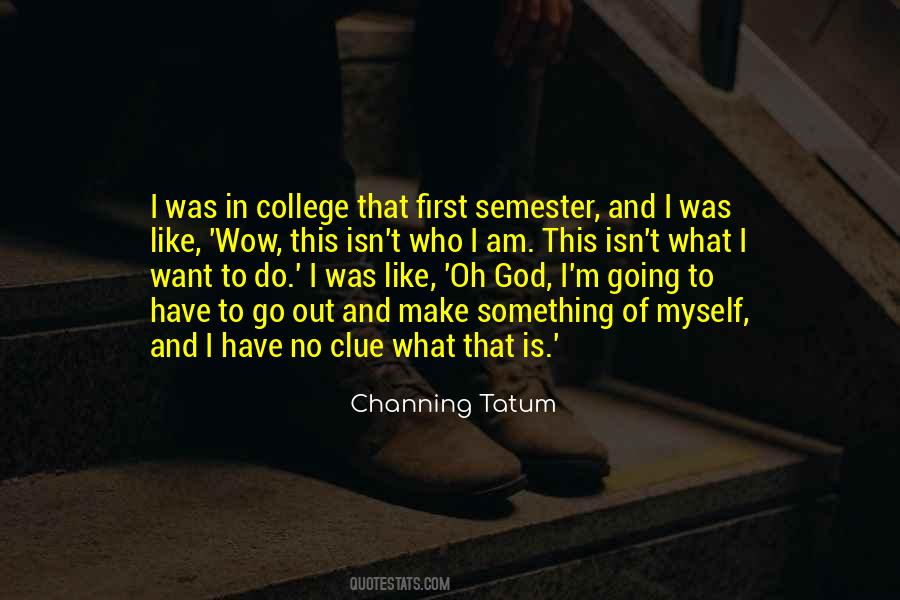 Go Out And Do Something Quotes #931045