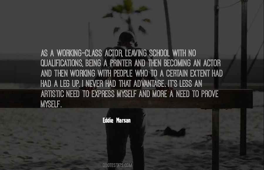 Quotes About Leaving A School #1722209