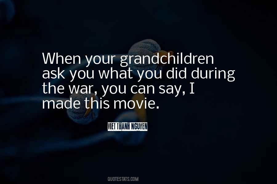 The War Movie Quotes #1799153