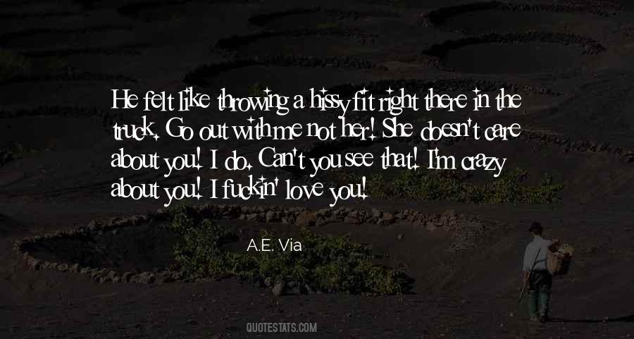 Go Out With Me Quotes #1546948