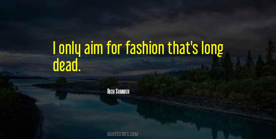 Fashion Long Quotes #995725