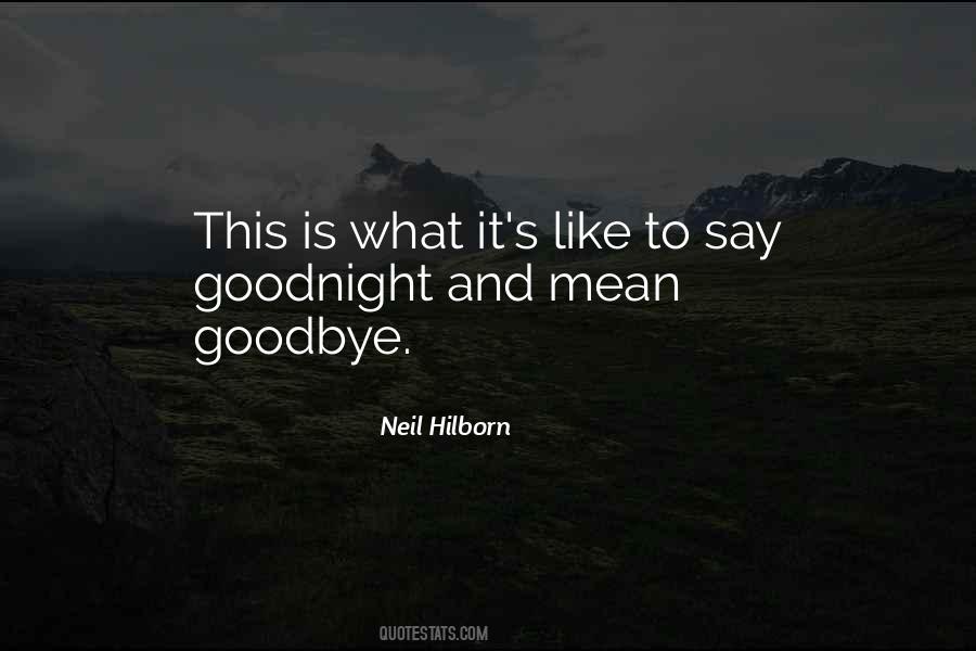 Say Goodnight Quotes #1249935
