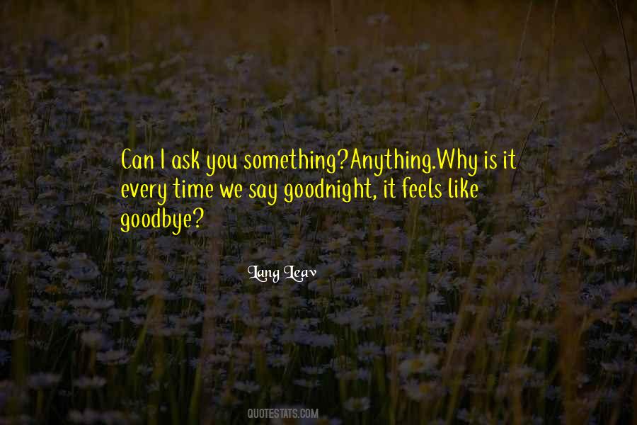 Say Goodnight Quotes #126642