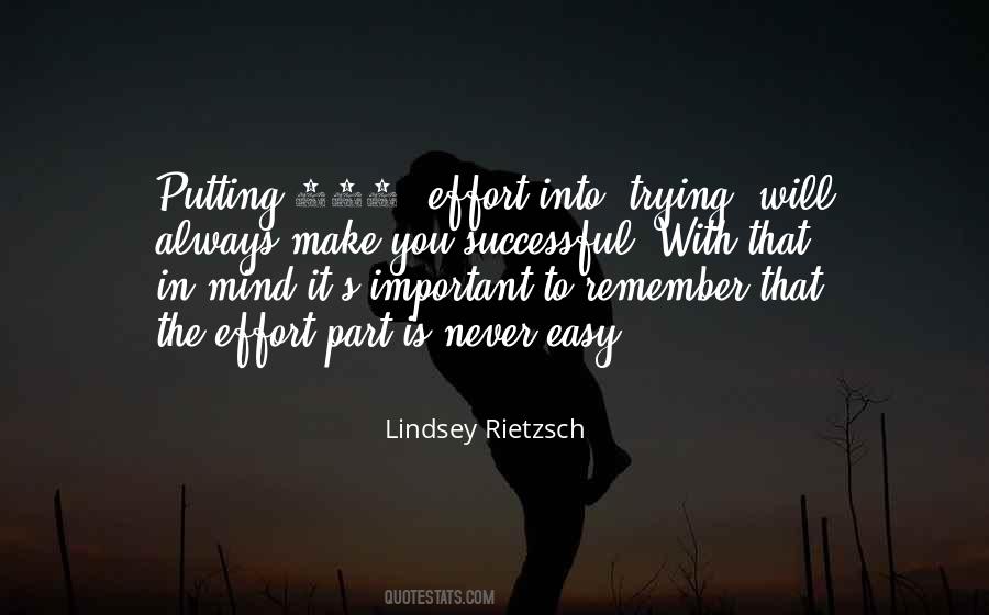 Putting In The Effort Quotes #448771