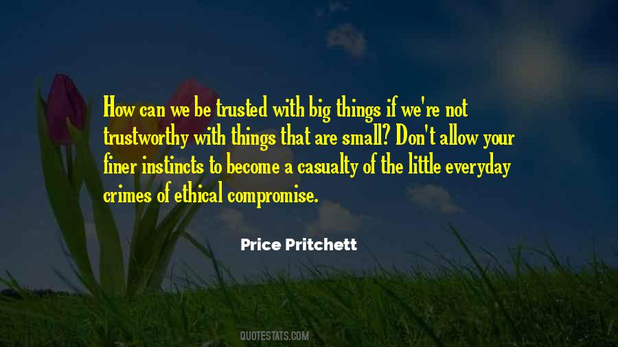 Little Things Become Big Things Quotes #613849