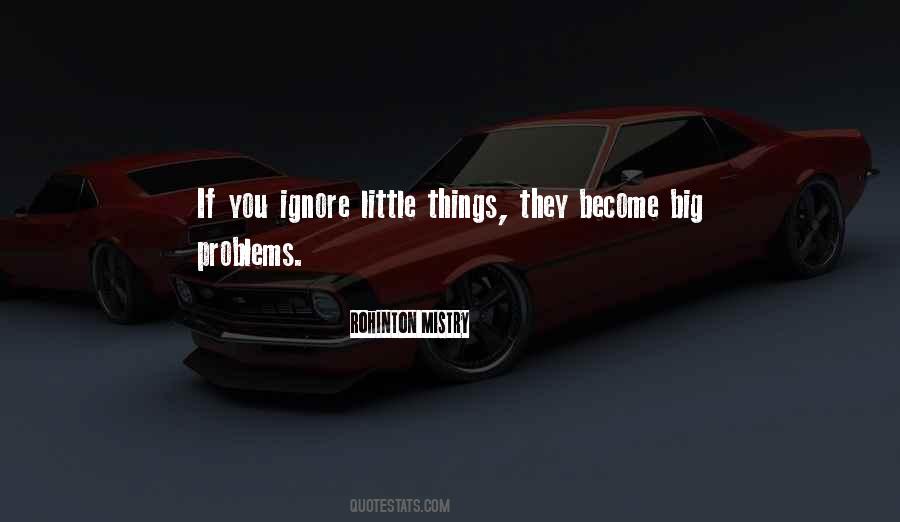 Little Things Become Big Things Quotes #896546