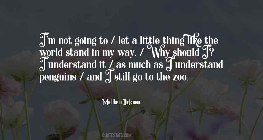 Going To The Zoo Quotes #966394