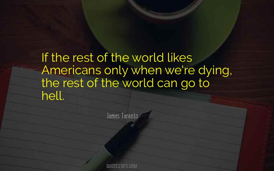 Go To Hell World Quotes #387400