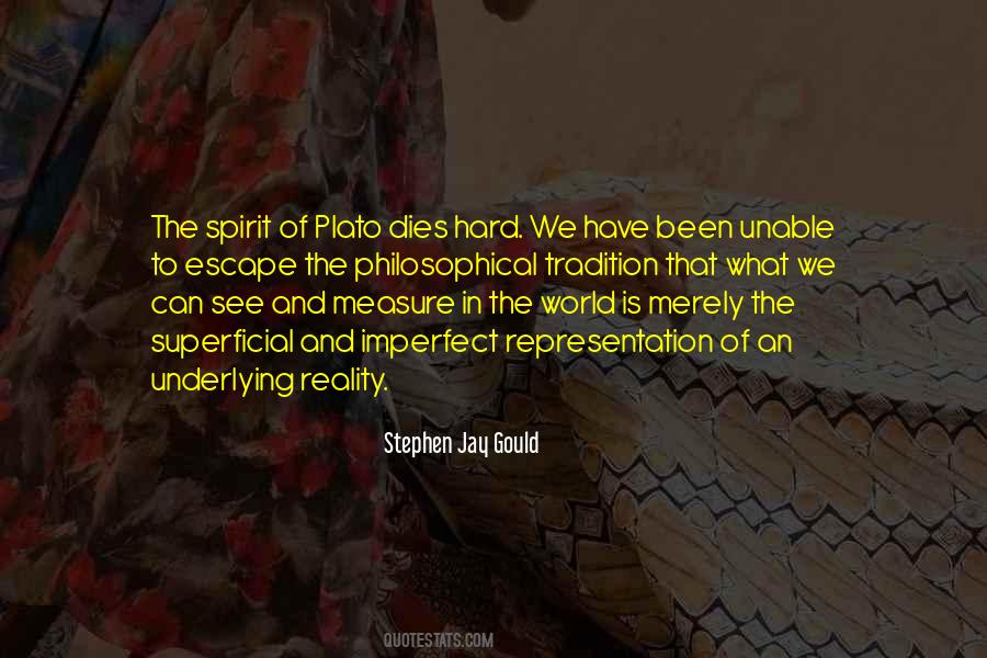Plato Reality Quotes #1717320