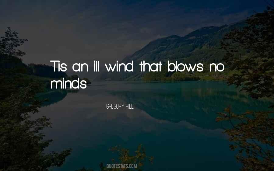 Go Where The Wind Blows Quotes #18543