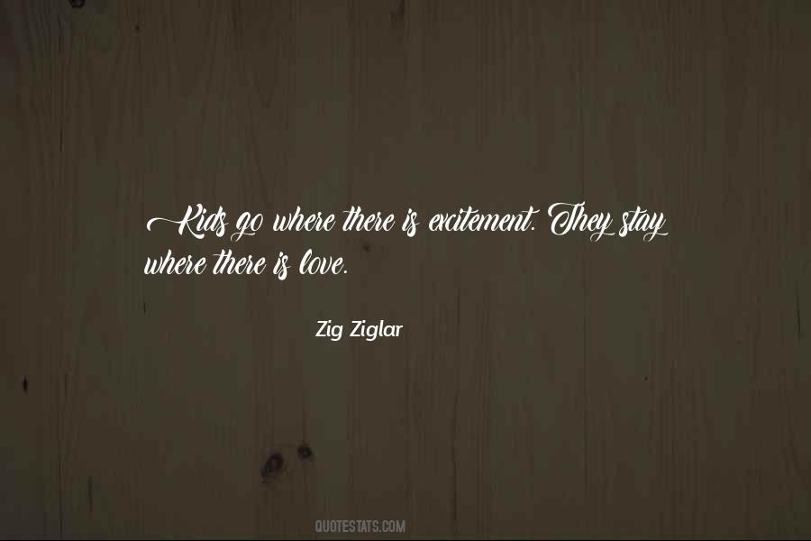 Go Where There Is Love Quotes #237196