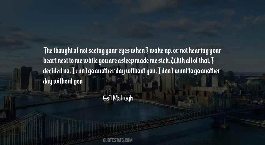 Go With All Your Heart Quotes #1661498