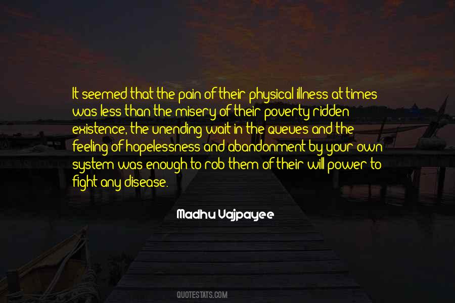 Pain Illness Quotes #508320