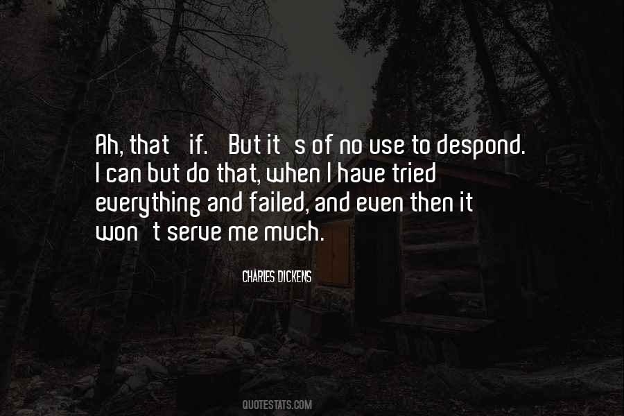 I Tried And I Failed Quotes #218621