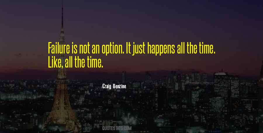 Not Just An Option Quotes #716658