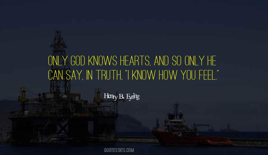I Know How You Feel Quotes #561213