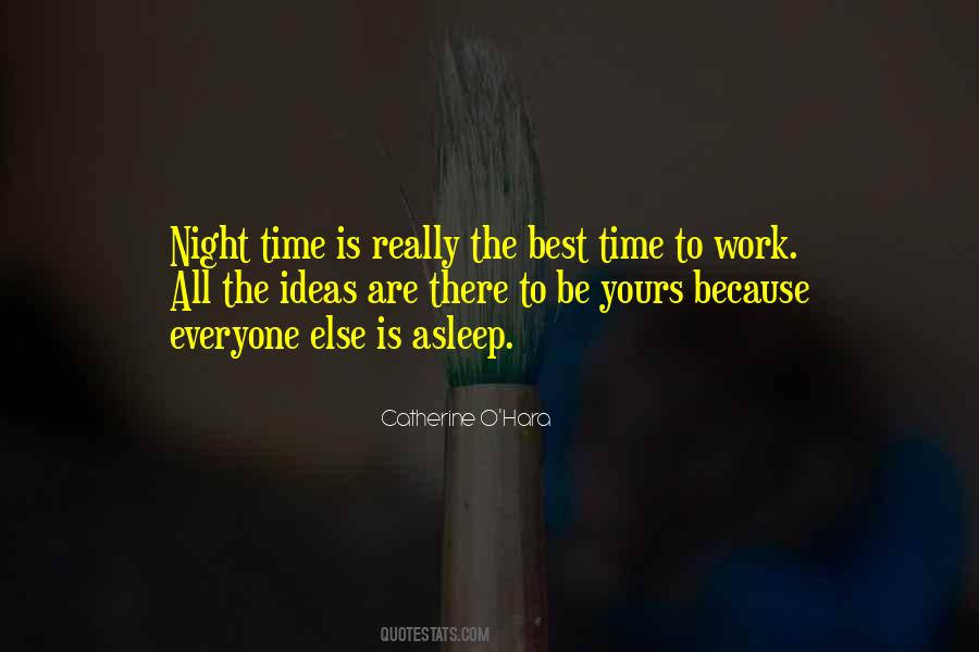 Night Is The Best Time To Quotes #828646