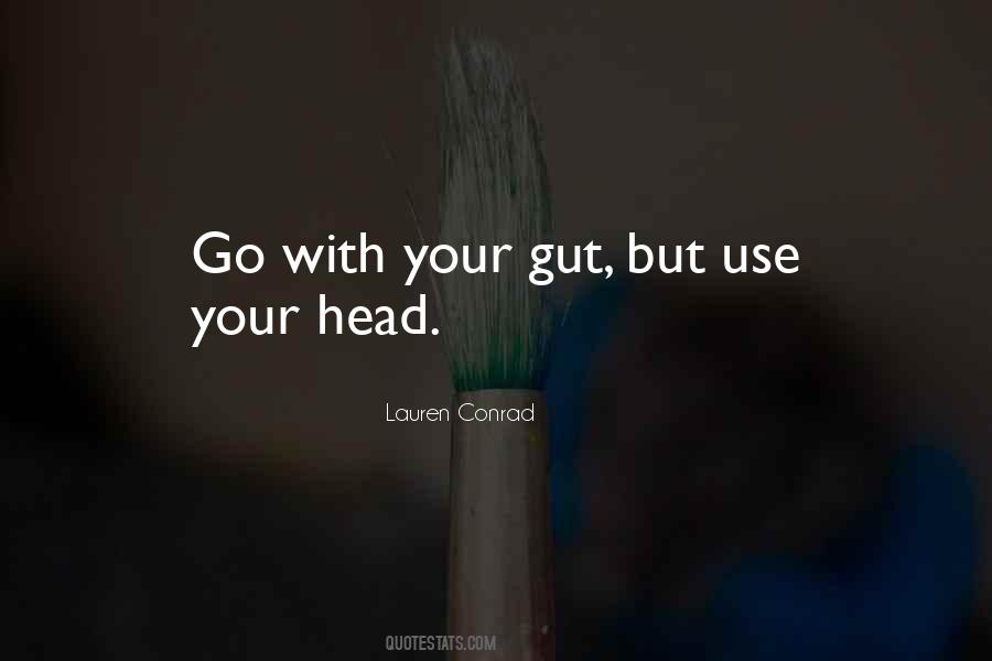 Go With Your Gut Quotes #115260