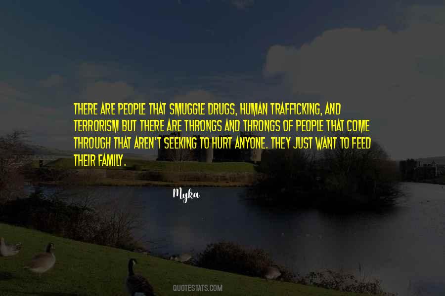 Family To Feed Quotes #1019607