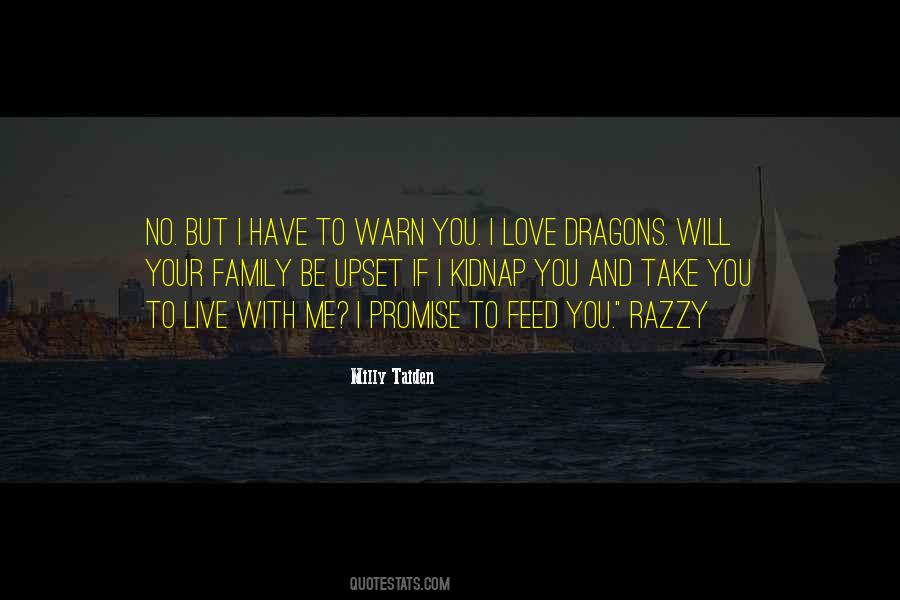 Family To Feed Quotes #563013