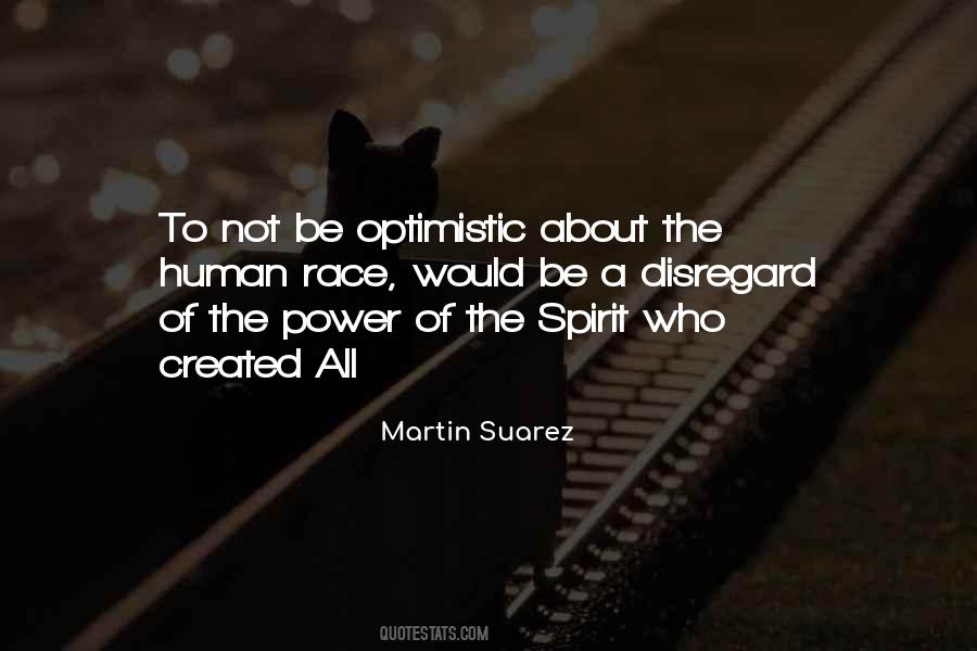 Power Of The Human Spirit Quotes #984905