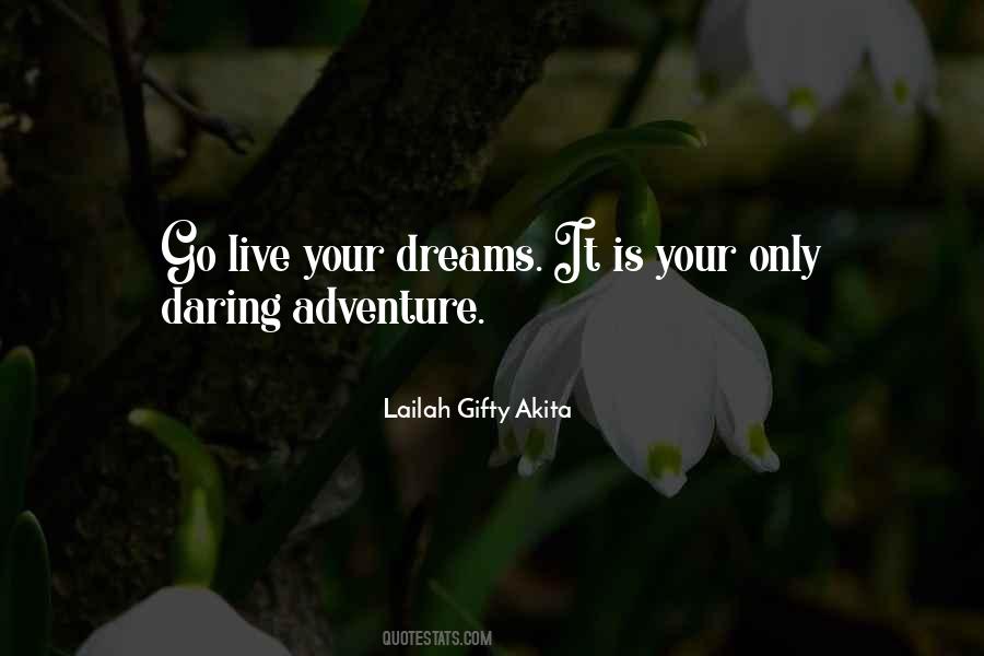 Go Your Dreams Quotes #1056787