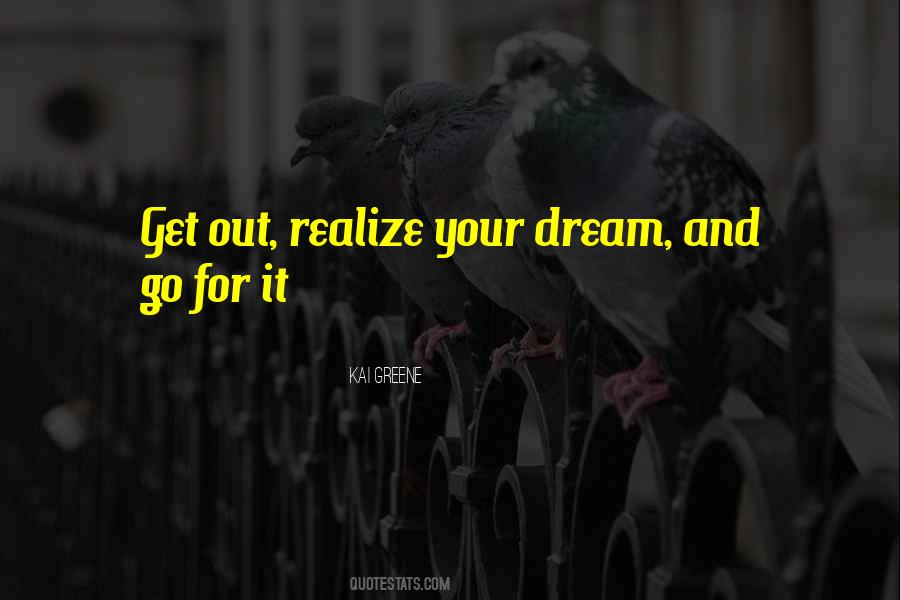 Go Your Dreams Quotes #75894