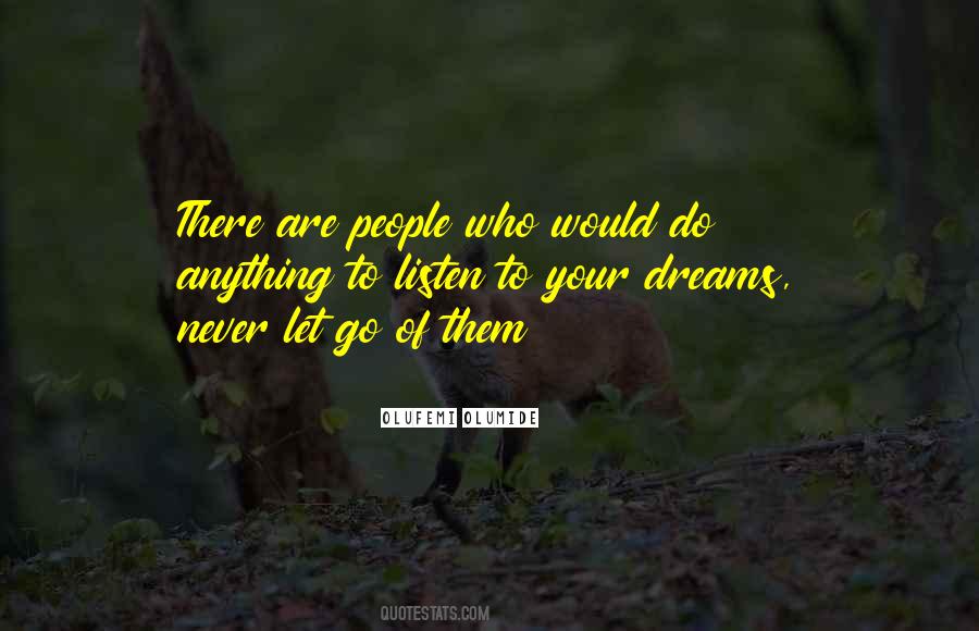Go Your Dreams Quotes #793968