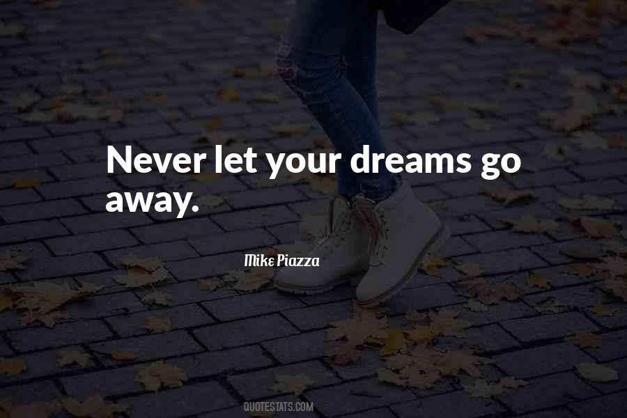 Go Your Dreams Quotes #928927