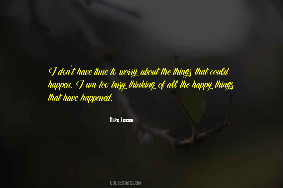 Busy Happy Quotes #1394662